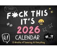 Swearing Calendar 2026 - Funny Rude Wall Calendar UK - Secret Santa & Novelty Gift - A4 to A3 with Space for Notes - Printed in the UK by Giggle Greetings