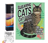 Swearing Cats Catitude, Cats Coloring Book for Adults, A Hilarious Swear Word Adult Coloring Book, Coloring Book of Funny Kitty Memes for Adult Relaxation Paperback