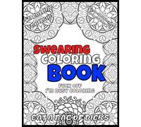 Swearing Coloring Book | Fuck Off I'm Busy Coloring: Adult Swear Word and Phrases Coloring Book| Funny Secret Santa Gag Office Colleagues Coworkers ... | Single Sided | Relieve Stress and Have Fun