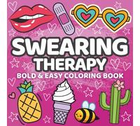 Swearing Therapy: Bold and Easy Coloring Book for Adults with Groovy Designs for Stress Relief (Coloring Therapy)