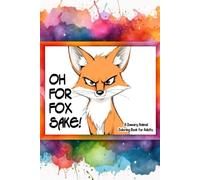 Swearing Word Safari: A Funny Animal Coloring Book for Adults: A Hilarious Adult Coloring Book with Funny Animals, Swear Words, and Stress Relief designs
