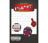 Swearing Word Search Puzzle Book: 25 Themed Word Searches about Swearing, Curse Words, Vulgar Acts, and More [Gifts for Humor, Holidays, and Leisure Time]