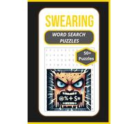 SWEARING WORD SEARCH PUZZLES: Word Search Puzzles with Easy-to-Read Print Featuring Funny, Bold, and Cheeky Swear Words and Expressions | 6×9 Inches, ... Gift for Parties, Travel, and Stress Relief