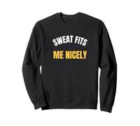 Sweat Fits Me Nicely active women who enjoy gym style Saying Sweatshirt