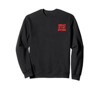 Sweat is Fat Crying - Active Gym Red Edition Sweatshirt