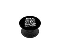 Sweat Is Just Fat Crying For Help Workout Fitness Gym Slogan PopSockets Adhesive PopGrip
