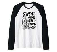 Sweat is Just Fat Crying for Help Workout Fitness Gym Slogan Raglan Baseball Tee