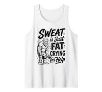 Sweat is Just Fat Crying for Help Workout Fitness Gym Slogan Tank Top