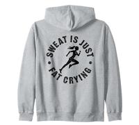Sweat is just fat crying Zip Hoodie