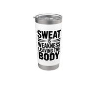 Sweat is Weakness Leaving The Body Motivational Stainless Steel Insulated Tumbler