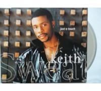 Sweat Keith - Just a Touch/I Want Her