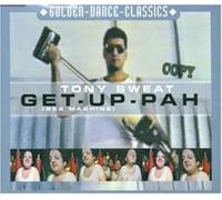 Sweat, Tony - Get-Up-Pah [Sex Machine]