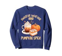 Sweater Weather and Pumpkin Spice Latte Autumn Fall Season Sweatshirt