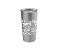 Sweating Out All My Demons Workout Exercise - Stainless Steel Insulated Tumbler