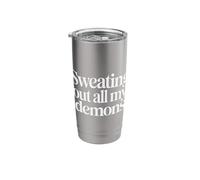 Sweating Out All My Demons Workout Exercise - Stainless Steel Insulated Tumbler