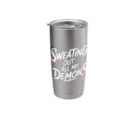 Sweating Out All My Demons Workout Exercise - Stainless Steel Insulated Tumbler