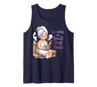 Sweating The Small Stuff Not Funny Grandma Sauna Humor Tank Top