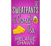 Sweatpants & Sweet Tea (Firefly Island: Southern Nights)