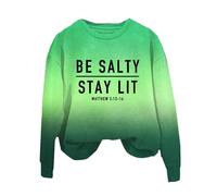 Sweatshirts For Women Be Salty Stay Lit Matthew 5:13 14 Crewneck Long Sleeve Ladies Sweatshirt Fall Causal Comfy Winter Pullover Trendy (Green, S) Autumn Coats For Women