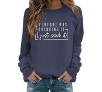 Sweatshirts For Women Everyone Was Thinking It I Just Said It Crewneck Long Sleeve Ladies Sweatshirt Trendy Fall Causal Winter Comfy Pullover (Navy, M) Ladies Waterproof Coat