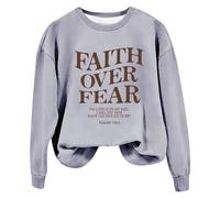 Sweatshirts For Women Faith Over Fear The Lord Is On My Side I Will Not Fear What Can Man Do To Me Crewneck Long Sleeve Ladies Sweatshirt Fall Comfy Causal Winter Trendy (Grey, L) Hoodies For Women