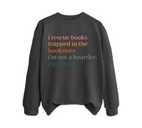 Sweatshirts For Women I Rescuce Books Trapped In The Bookstore I'm Not A Hoarder I'm A Hero Crewneck Long Sleeve Ladies Sweatshirt Trendy Fall Comfy Pullover Winter Causal (Dark Gray, XL) Coat Women