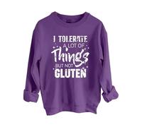 Sweatshirts For Women I Tolerate A Lot Of Things But Not Gluten Crewneck Long Sleeve Ladies Sweatshirt Trendy Fall Winter Pullover Causal Comfy (Purple, XL) Fluffy Hoodies Women
