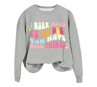 Sweatshirts For Women I Work Hard So My Dog Can Have Nice Things Crewneck Long Sleeve Ladies Sweatshirt Fall Trendy Comfy Causal Pullover Winter (Grey, L) Ladies Winter Coat