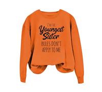 Sweatshirts For Women I'm The Youngest Tuin Rules Don't Apply To Me Long Sleeve Crewneck Ladies Sweatshirt Winter Pullover Causal Comfy Trendy Fall (Orange, XXL) Warm Jackets For Women