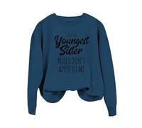 Sweatshirts For Women I'm The Youngest Tuin Rules Don't Apply To Me Long Sleeve Crewneck Ladies Sweatshirt Winter Pullover Causal Comfy Trendy Fall (Dark Blue, L) Womens Coats Size 16