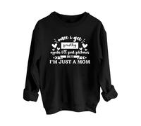 Sweatshirts For Women Once I Get Pretty Again I'll Post Pictures But I’M Just A Mom Crewneck Long Sleeve Ladies Sweatshirt Trendy Fall Winter Comfy Causal Pullover (Black, S) Ladies Long Coat