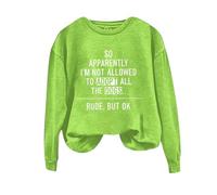 Sweatshirts For Women So Apparently I'm Not Allowed To Adopt All Dogs Long Sleeve Crewneck Ladies Sweatshirt Trendy Winter Fall Pullover Causal Comfy (Mint Green, S) Waterproof Womens Coat