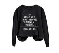 Sweatshirts For Women So Apparently I'm Not Allowed To Adopt All Dogs Long Sleeve Crewneck Ladies Sweatshirt Trendy Winter Fall Pullover Causal Comfy (Black, XL) Women Waterproof Jacket