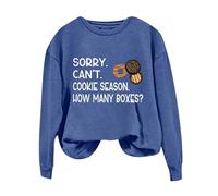 Sweatshirts For Women Sorry Can't Cookie Season How Many Boxes Long Sleeve Crewneck Ladies Sweatshirt Winter Trendy Fall Comfy Pullover Causal (Blue, L) Women Winter Coat