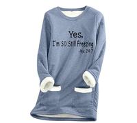 Sweatshirts for Women UK Clearance,Yes I'm Still Freezing Me Sweatshirts Today's Deals,Ladies Fleece Lined Long Sleeve Thick Jumper Tops Plush Warm Sweaters Winter Soft Sherpa Pullover Underwear S-5XL