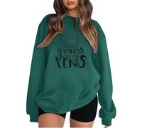 Sweatshirts For Women You Can't Say Happines Without Saying Penis Crewneck Loose Fit Graphic Ladies Sweatshirt Comfy Pullover Fall Trendy Winter Causal (Green, XL) Women's Waterproof Winter Coats