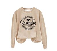 Sweatshirts For Women Your Little Ray Of Sarcastic Sunshine Has Arrived Plus Size Crewneck Long Sleeve Ladies Sweatshirt Fall Pullover Winter Trendy Comfy Causal (Khaki, 4XL) Women's Fleece Jacket