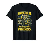 Sweden - My Ancestors were Vikings T-Shirt