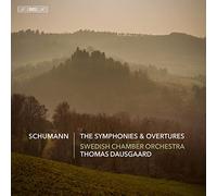 SWEDISH CHAMBER ORCHESTRA/THOMAS DAUSGAARD - SCHUMANN: THE SYMPHONIES & OVERTURES