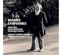 Swedish Co/Dausgaard - Johannes Brahms: Symphonies, Overtures, Haydn Variations, Hungarian Dances
