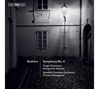 Swedish Co/Dausgaard - Johannes Brahms: Symphony No. 4, Tragic Overture, Hungarian Dances