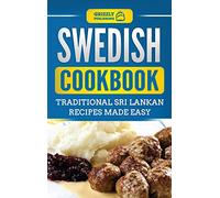 Swedish Cookbook: Traditional Swedish Recipes Made Easy