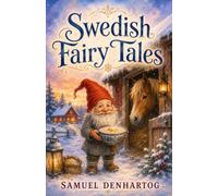 Swedish Fairy Tales: Fairy Tale Rhymes