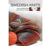 Swedish Knits: Classic and Modern Designs in the Scandinavian Tradition