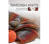 Swedish Knits: Classic and Modern Designs in the Scandinavian Tradition
