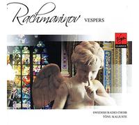 Swedish Radio Choir - Rachmaninov : Vespers