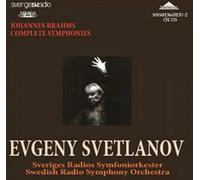 Swedish Radio Symphony Orchestra, Svetlanov - Brahms: Complete Symphonies