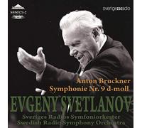 Swedish Radio Symphony Orchestra, Svetlanov - Bruckner: Symphony No. 9