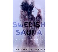 Swedish Sauna: Voyeur Threesomes Group Lesbian Erotica: 17 (Jade's Erotic Lesbian Adventures)
