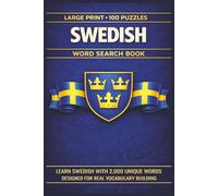 Swedish Word Search Book: Learn Swedish, Large Print Puzzle Collection with 100 Puzzles and 2000 Unique Words on Norse Mythology, Swedish Culture, and Swedish Landmarks